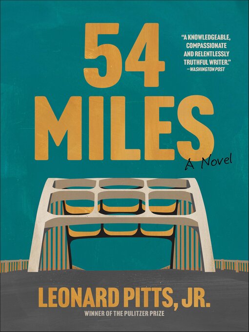 Title details for 54 Miles by Leonard Pitts - Available